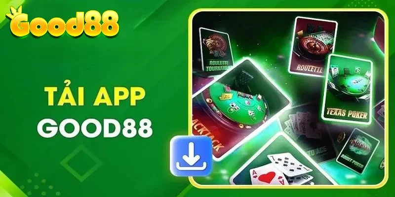 Lưu ý khi tải app Good88 chi tiết